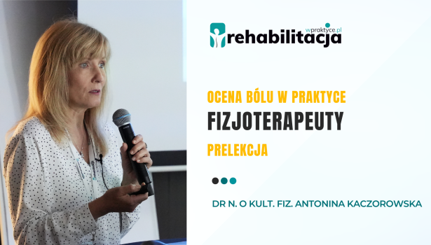 Ocena bólu w praktyce fizjoterapeuty