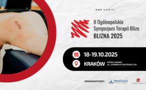 II Ogólnopolskie Sympozjum Terapii Blizn BLIZNA 2025 już w październiku