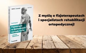 Fizjoterapia w dysfunkcjach narządu ruchu
