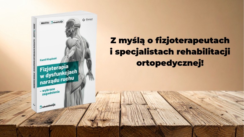 Fizjoterapia w dysfunkcjach narządu ruchu