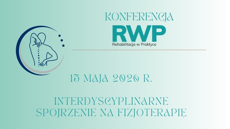 Konferencja Rehabilitacji w Praktyce